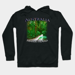 Australia, Queensland - K'gari Fraser Island Hoodie